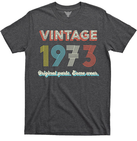 funny 51st birthday gift for men or women, Vintage 1973 Original Parts 70s shirt - GunShowTees - dark heather