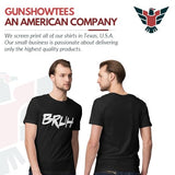 GunShowTees Bruh Shirt Funny Sarcastic Meme T-Shirt
