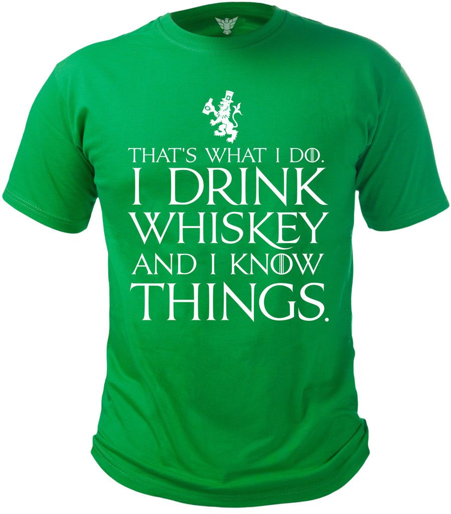 I drink and know things shirt by GunShowTees